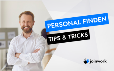 Personal finden: So erfolgreich wie möglich – Tipps und Tricks